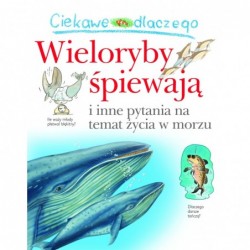 Ciekawe dlaczego wieloryby...