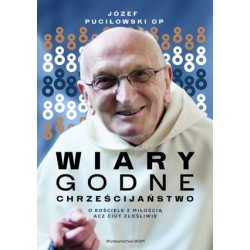 Wiarygodne chrześcijaństwo....