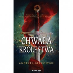 Chwała królestwa. Tom 1