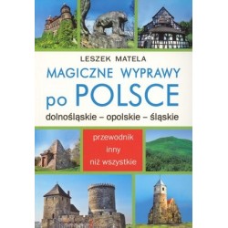 Magiczne wyprawy po Polsce
