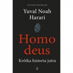 Homo deus. Krótka historia...