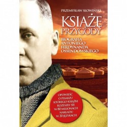 Książę przygody. Biografia...