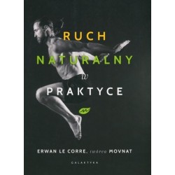 Ruch naturalny w praktyce