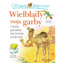 Ciekawe dlaczego wielbłądy...