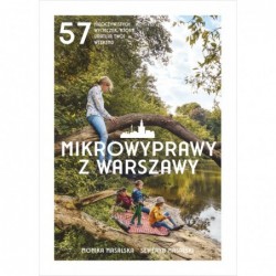Mikrowyprawy z Warszawy. 57...