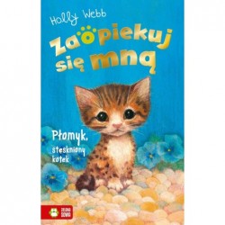 Zaopiekuj się mną. Płomyk,...