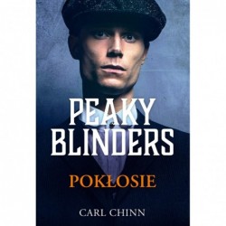 Peaky Blinders. Pokłosie