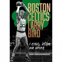 Boston Celtics, Larry Bird...