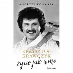 Krzysztof Krawczyk. Życie...