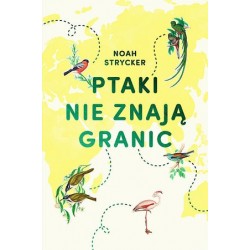 Ptaki nie znają granic