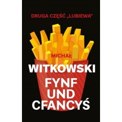 Fynf und cfancyś (nowe,...