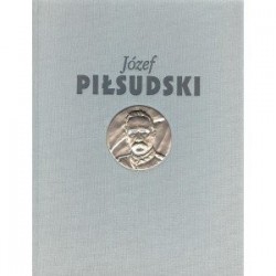 Józef Piłsudski. Służba...
