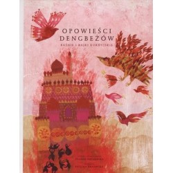 Opowieści Dengbeżów. Baśnie...