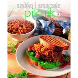 Piknik. Szybko i smacznie