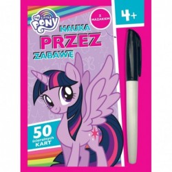 My Little Pony. Nauka przez...