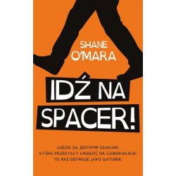 Idź na spacer!