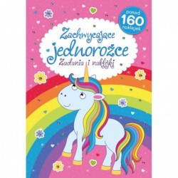 Zachwycające jednorożce....