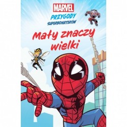 Mały znaczy wielki. Marvel...