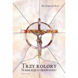 Trzy kolory. Narracje o...