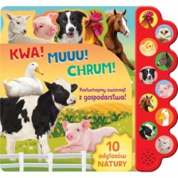 Kwa! Muuu! Chrum!...