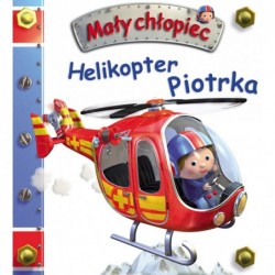 Helikopter Piotrka. Mały...