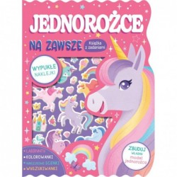 Jednorożce na zawsze....