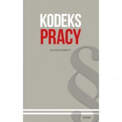 Kodeks pracy dla pracodawcy