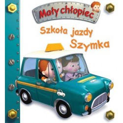 Szkoła jazdy Szymka. Mały...