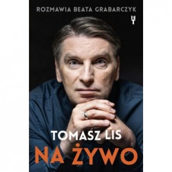 Tomasz Lis na żywo