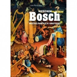 Hieronim Bosch. Mistrz...