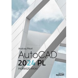 AutoCAD 2024 PL. Pierwsze...
