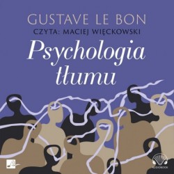Psychologia tłumu (książka...