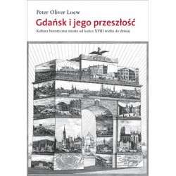 Gdańsk i jego przeszłość....