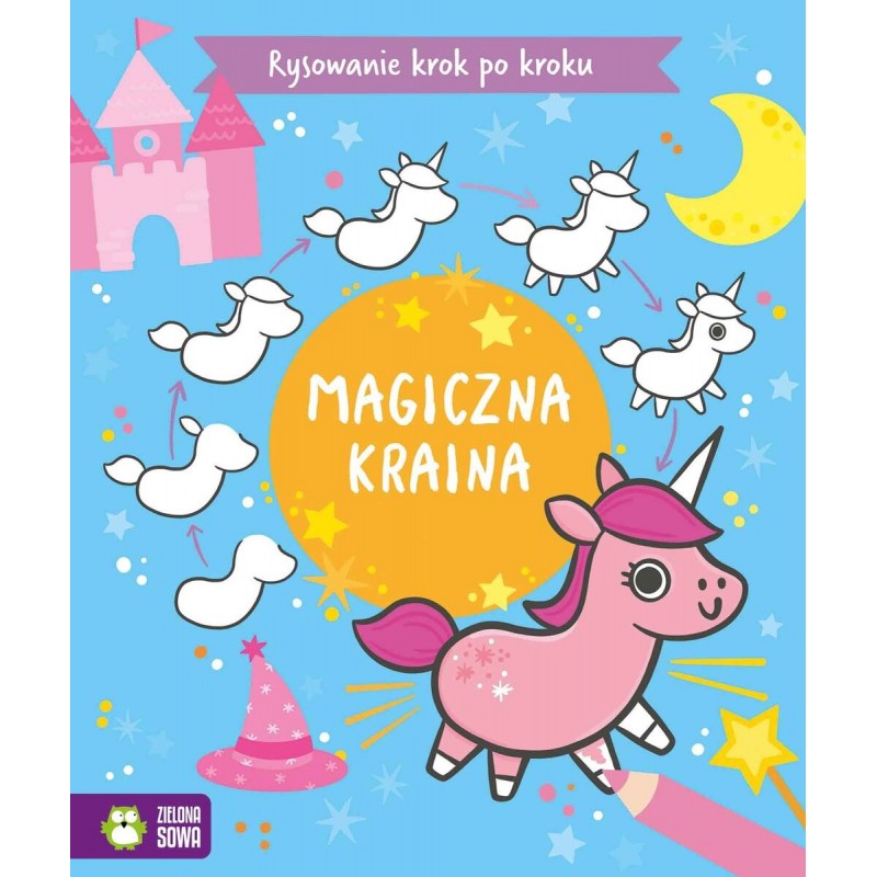 Rysowanie Krok Po Kroku Magiczna Kraina 6028