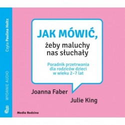 Jak mówić, żeby maluchy nas...