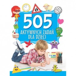 505 aktywnych zadań dla dzieci