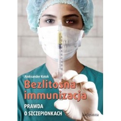 Bezlitosna immunizacja....