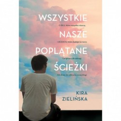 Wszystkie nasze poplątane...