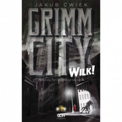 Grimm City. Wilk! Wydanie II