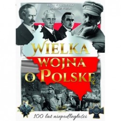 Wielka wojna o Polskę