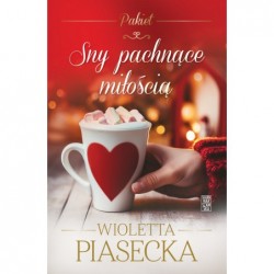 Pakiet: Sny pachnące miłością