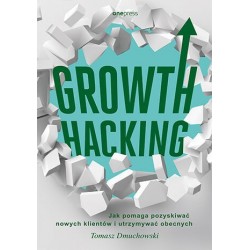 Growth Hacking: Jak pomaga...