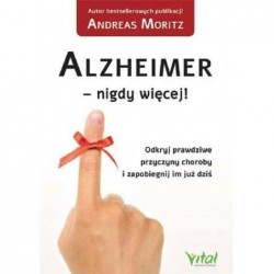 Alzheimer - nigdy więcej!