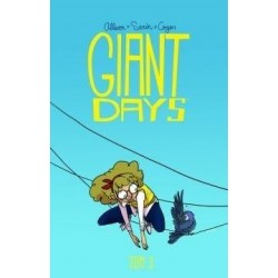 Giant days. Tom 3: Bycie...