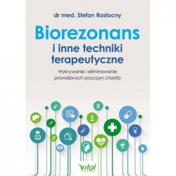 Biorezonans i inne techniki...