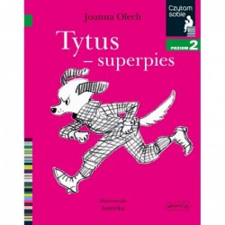 Tytus - superpies. Czytam...