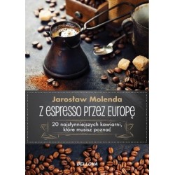 Z espresso przez Europę