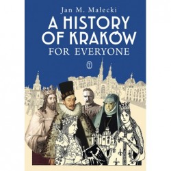 A History of Kraków for...