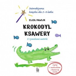 Krokodyl Ksawery....