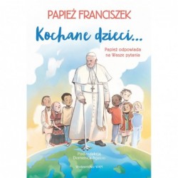 Kochane dzieci… Papież...